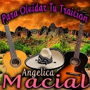 Angelica Macial - Con El Alma Otormentada