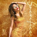 Mia Love - Sacrifice