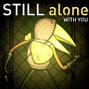 Rockit Gaming - Still Alone with You