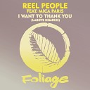 Reel People Mica Paris Laroye - I Want To Thank You Laroye Remix Edit