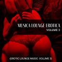 Strumentale Jazz Collezione feat Jazz Erotic Lounge… - Sax seducente