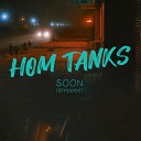 hom tanks - Holding on to You Stripped