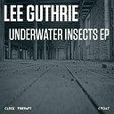 Lee Guthrie - Underwater Insects