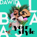 Dawid Albaaj - Your Style