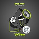 Brian Don - Bass Face Rodrigo Seixas Remix