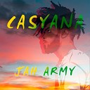 Casyana - Jah Army