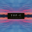 Top C - All of Your Love Radio Edit