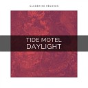 Tide Motel - Daylight (Radio Edit)