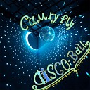 Camry Fly - Disco Ball