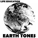 LIFE EDUCATION - Bleeding Earth R ga