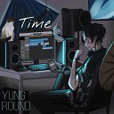 yung round - Time