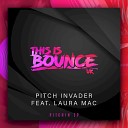 Pitch Invader feat Laura Mac - Broken Bones Radio Edit