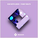 Ron with Leeds - Funky Beats Extended Mix