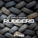 Enrico Bigardi - Rubbers Extended Mix