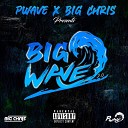 P Wave, Big Chris feat. Just J - Jupiter