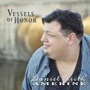 Daniel Keith Amerine - Vessels of Honor