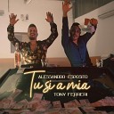 Alessandro Esposito feat Tony Ferreri - Tu si a mia