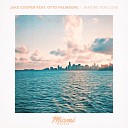 Jake Cooper Otto Palmborg - Waiting for Love