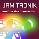 Jam Tronik BagninAleks rmx - Another Day in Paradise Retro