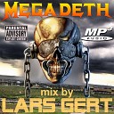 Lars Gert - Megadeth megamix