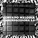 DJ MP7 013 feat Mc denny MC Mr Bim MC GW - Cortado Melodia Ensurdecedora 2 0