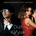 Xamdam Sobirov feat Rayhon - Qizil Ko ylak
