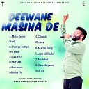 Brother Satnam Bhatti - Deewane Masiha De