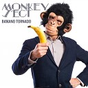Banano Tornado - Monkey Sect