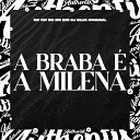 DJ Silva Original feat MC Mr Bim MC GW - A Braba a Milena