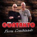 Duo Contakto - Ficou Combinado