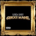 Lebza Khey - Gucci Mane