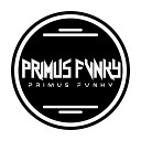 Primus fvnky - DJ I Like This X Horney V2