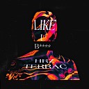 HORIZON HRZ feat TERRAC - Like U B