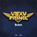 V X V PRiNCE - Hey Papa prod by DAUR3X