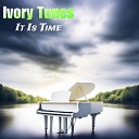 Ivory Tunes - I See It In Your Eyes