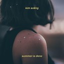 Kim Soling - Summer Is Done Radio Edit