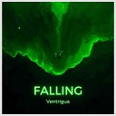 Ventrigua - Falling Radio Edit
