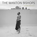 The Wanton Bishops - Beirut