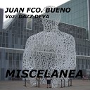 Juan Fco Bueno feat Dazz Deva - Y Me Parece Mentira