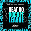 DJ MP7 013 feat MC Mr Bim MC GW DJ Cyber… - Beat do Rocket League