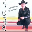 Rafael Carrillo - No Eres la Misma