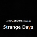 The Dollendorf Experience - Strange Days