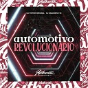 DJ VICTOR ORIGINAL feat DJ KAUANZIN 019 - Automotivo Revolucion rio