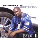 Kelo II - I Gotta Move Interlude