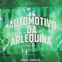 MC Bella DJ Derek XX - Automotivo da Arlequina