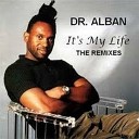 Dr Alban - It s My Life remix 2 x minus org