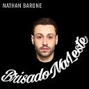 Nathan Barone - Brisado Na Leste