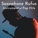 Saxophone Rufus - Lily Was Here