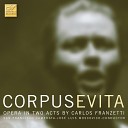 San Francisco Camerata, Jose Luis Moscovich - Act II - Scene VII: Epilogue