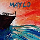 Maylo - Перегорело